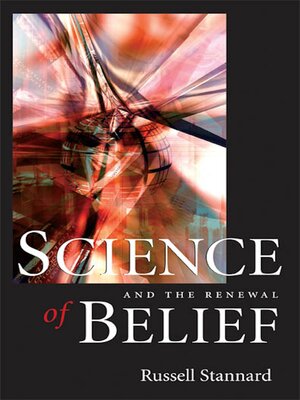 cover image of Science and the Renewal of Belief